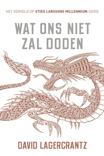 Wat ons niet zal doden - Millennium, David Lagercrantz - Paperback - 9789056725334