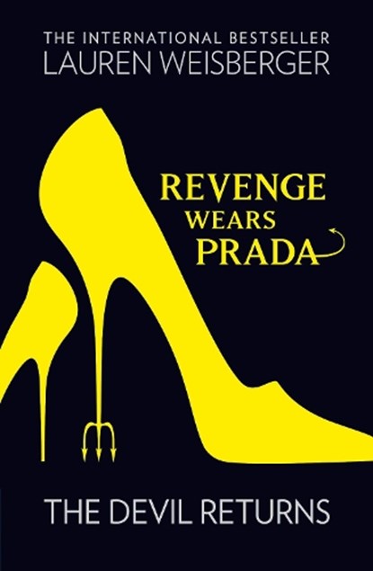 Revenge Wears Prada: The Devil Returns, Lauren Weisberger - Paperback - 9780007311019