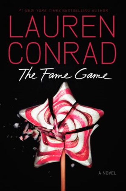 The Fame Game, Lauren Conrad - Ebook - 9780007454891