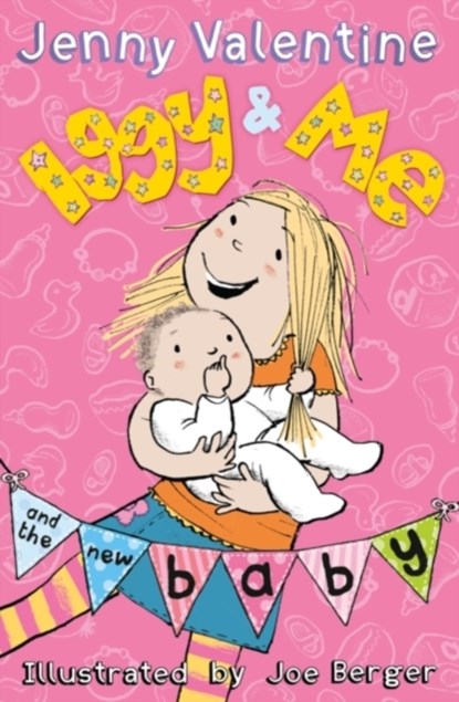 Iggy and Me and the New Baby, Jenny Valentine - Paperback - 9780007463541