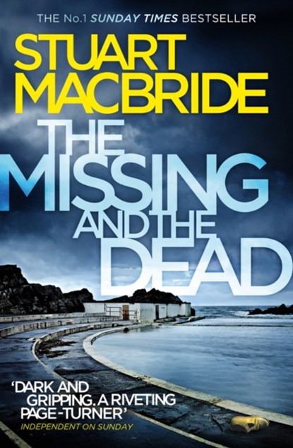 The Missing and the Dead, Stuart MacBride - Paperback - 9780007494637