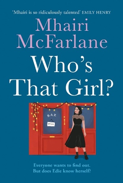 Who’s That Girl?, Mhairi McFarlane - Paperback - 9780007525010