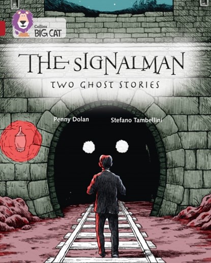 The Signalman: Two Ghost Stories, Penny Dolan - Paperback - 9780008127800
