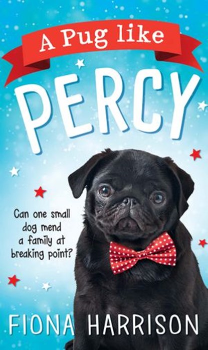 A Pug Like Percy, Fiona Harrison - Ebook - 9780008195717