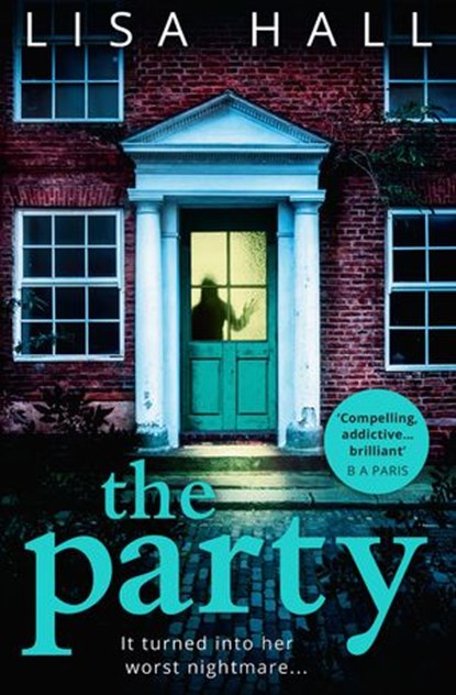 The Party, Lisa Hall - Ebook - 9780008215002