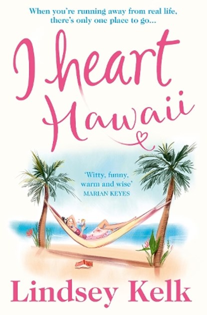 I Heart Hawaii, Lindsey Kelk - Paperback - 9780008236854
