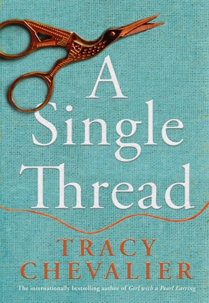 A Single Thread, Tracy Chevalier - Paperback Pocket - 9780008336479