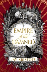 Empire of the Damned, Jay Kristoff -  - 9780008350499