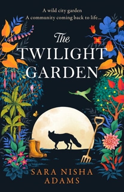 The Twilight Garden, Sara Nisha Adams - Ebook - 9780008391393