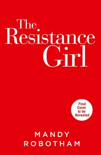 The Resistance Girl, Mandy Robotham - Ebook - 9780008453428