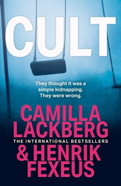 Cult, Camilla Lackberg ; Henrik Fexeus - Gebonden - 9780008464233