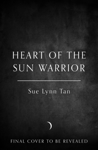 Heart of the Sun Warrior, Sue Lynn Tan - Paperback - 9780008479350