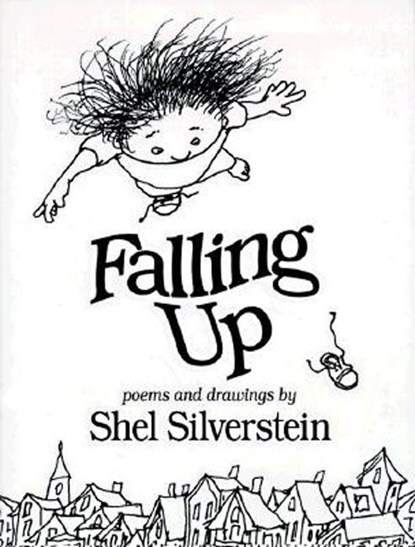 FALLING UP, Shel Silverstein - Gebonden - 9780060248031