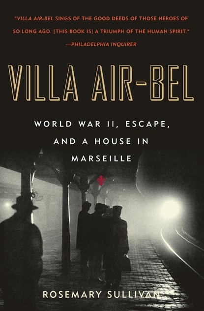 Villa Air-Bel, Rosemary Sullivan - Paperback - 9780060732516