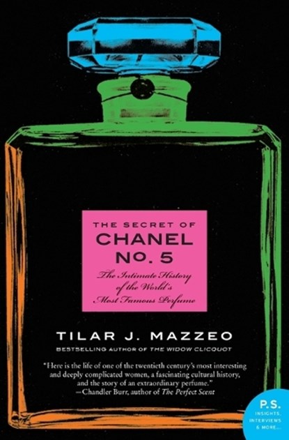 The Secret of Chanel No. 5, Tilar J Mazzeo - Paperback - 9780061791031