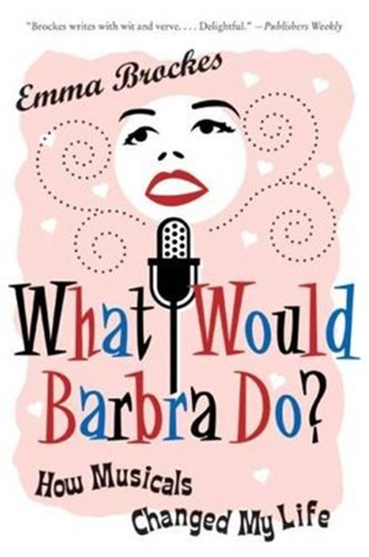 What Would Barbra Do?, Emma Brockes - Ebook - 9780061876684