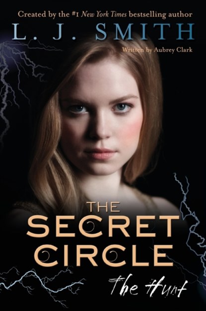 The Secret Circle: The Hunt, L. J. Smith - Paperback - 9780062130433