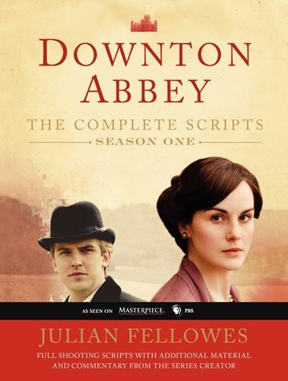 Downton Abbey Script Book Season 1, Julian Fellowes - Paperback - 9780062238313