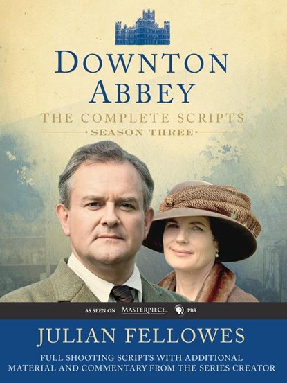 Downton Abbey Script Book Season 3, Julian Fellowes - Paperback - 9780062241375