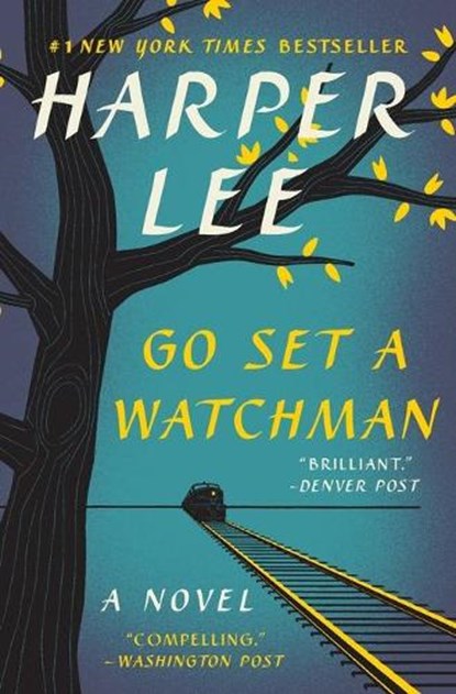 Go Set a Watchman, Harper Lee - Paperback - 9780062409867