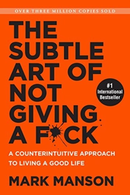 The Subtle Art of Not Giving a Fuck, MANSON,  Mark - Paperback - 9780062641540