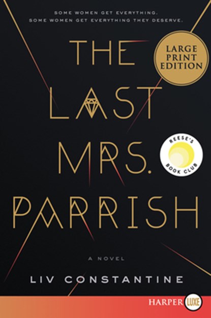 The Last Mrs. Parrish: A Reese's Book Club Pick, LIV Constantine - Paperback - 9780062688163