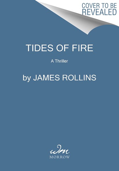 Tides of Fire, James Rollins - Paperback - 9780062893086