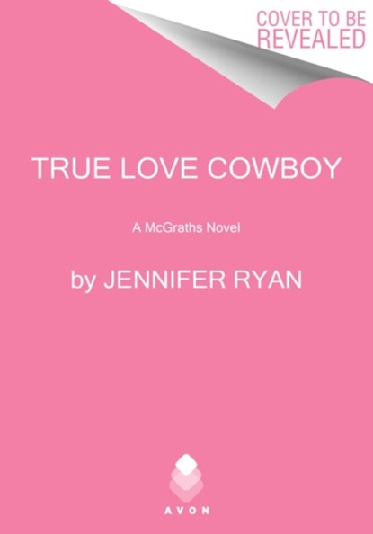 True Love Cowboy, Jennifer Ryan - Paperback - 9780063020801