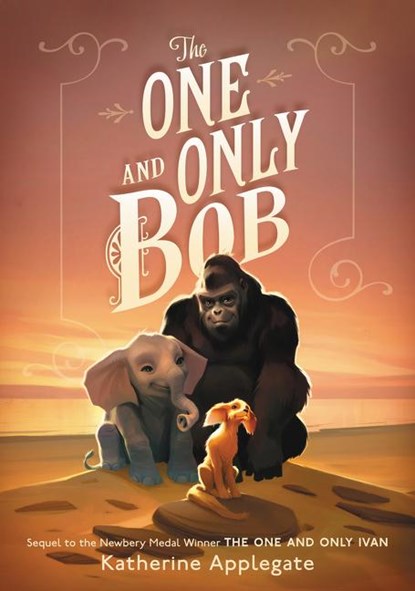 The One and Only Bob, Katherine Applegate - Paperback - 9780063041196