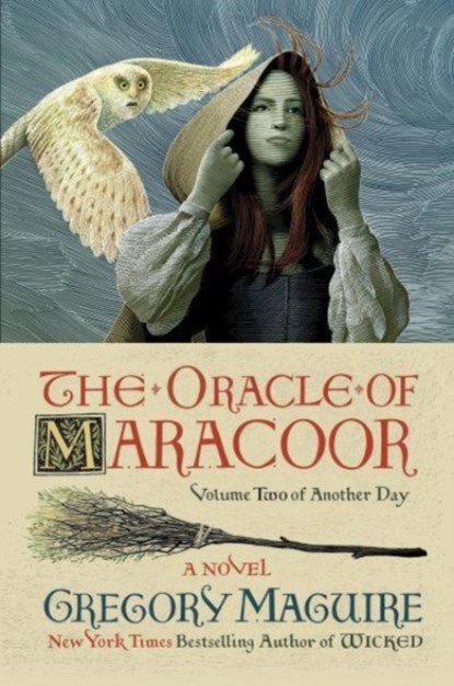 The Oracle of Maracoor, Gregory Maguire - Paperback - 9780063094024