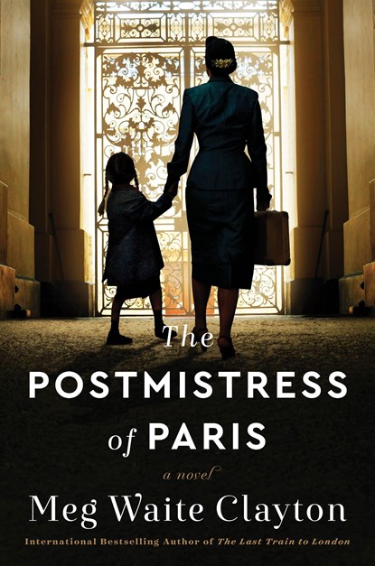 The Postmistress of Paris, Meg Waite Clayton - Paperback - 9780063136878