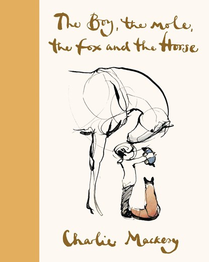 The Boy, the Mole, the Fox and the Horse Deluxe (Yellow) Edition, Charlie Mackesy - Gebonden Gebonden - 9780063142787