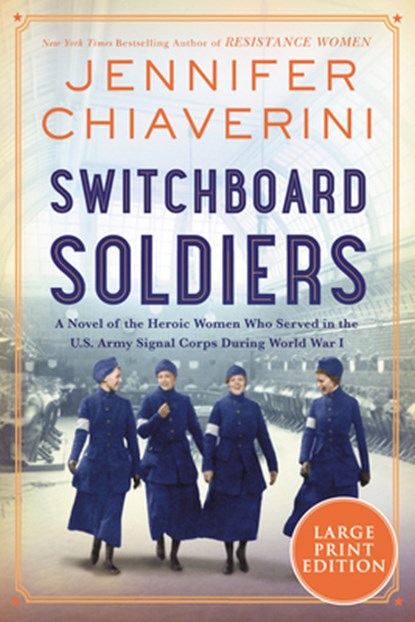 Switchboard Soldiers, Jennifer Chiaverini - Paperback - 9780063241978