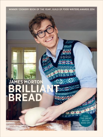 Brilliant Bread, James Morton - Gebonden - 9780091955601