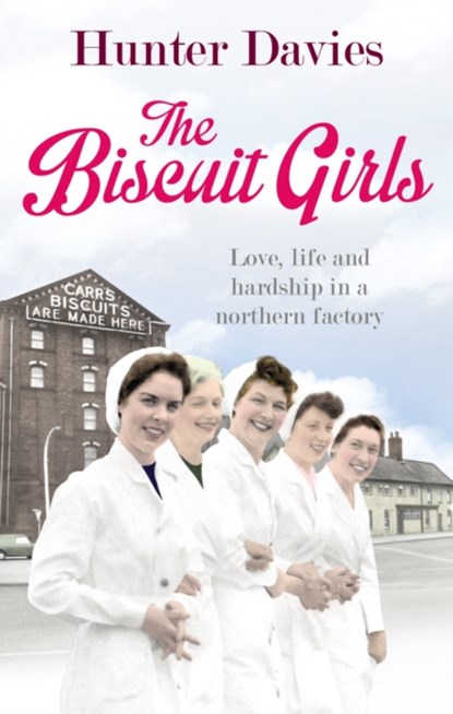 The Biscuit Girls, Hunter Davies - Paperback - 9780091957643