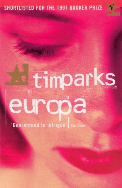 Europa, Tim Parks - Paperback - 9780099268093