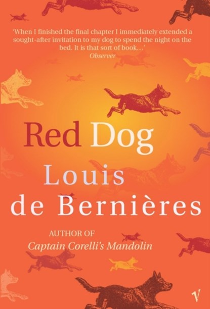Red Dog, Louis de Bernieres - Paperback - 9780099429043