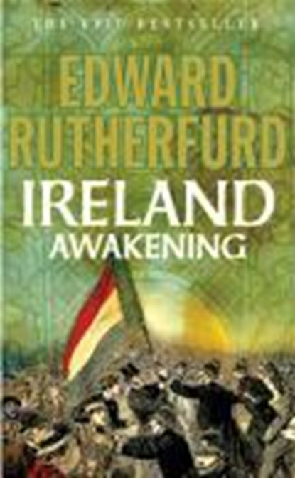 Ireland: Awakening, Edward Rutherfurd - Paperback Pocket - 9780099476559