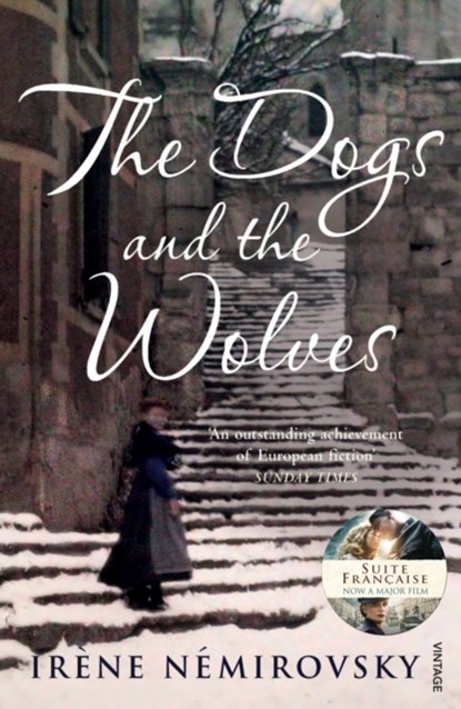 The Dogs and the Wolves, Irene Nemirovsky - Paperback - 9780099507789