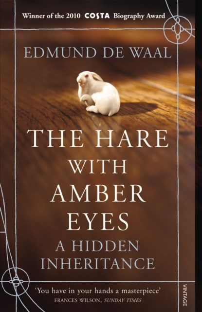The Hare With Amber Eyes, Edmund de Waal - Paperback - 9780099539551