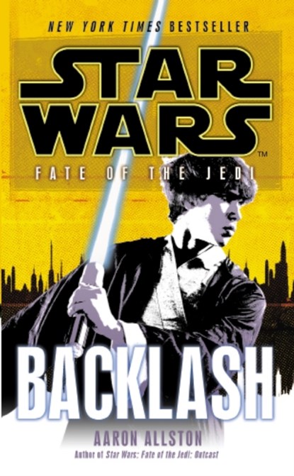Star Wars: Fate of the Jedi: Backlash, Aaron Allston - Paperback - 9780099542742