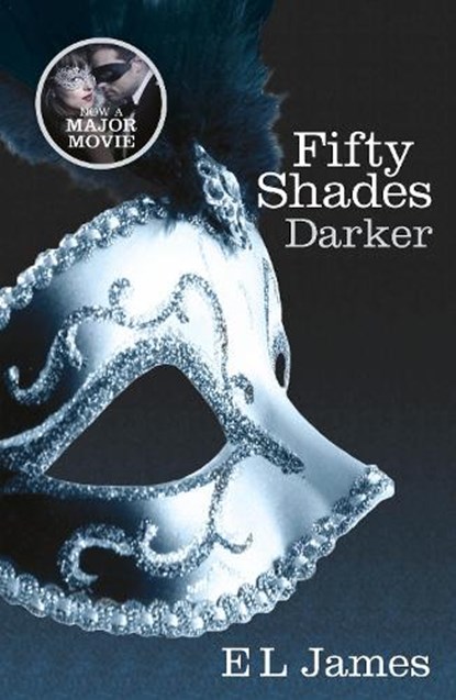 Fifty Shades Darker, E L James - Paperback - 9780099579922