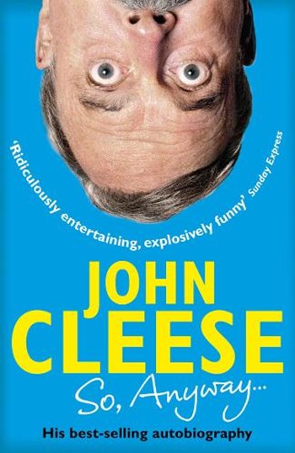 So, Anyway..., John Cleese - Paperback - 9780099580089