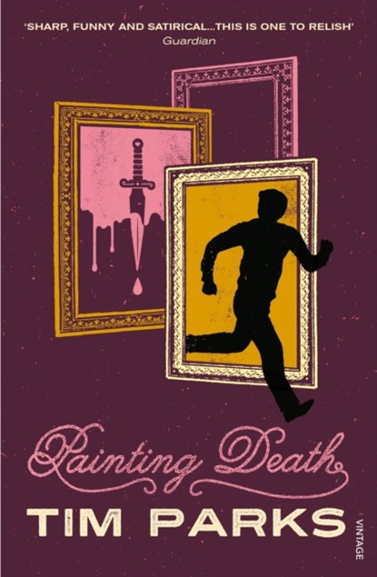 Painting Death, Tim Parks - Paperback - 9780099581437