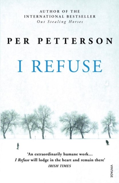 I Refuse, Per Petterson - Paperback - 9780099584551