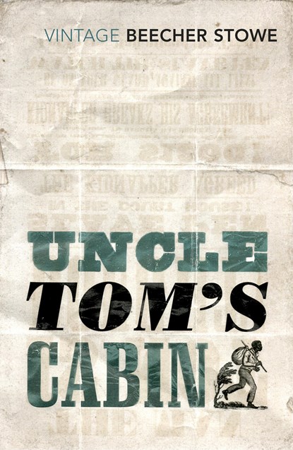 Uncle Tom's Cabin, Harriet Beecher Stowe - Paperback - 9780099595830