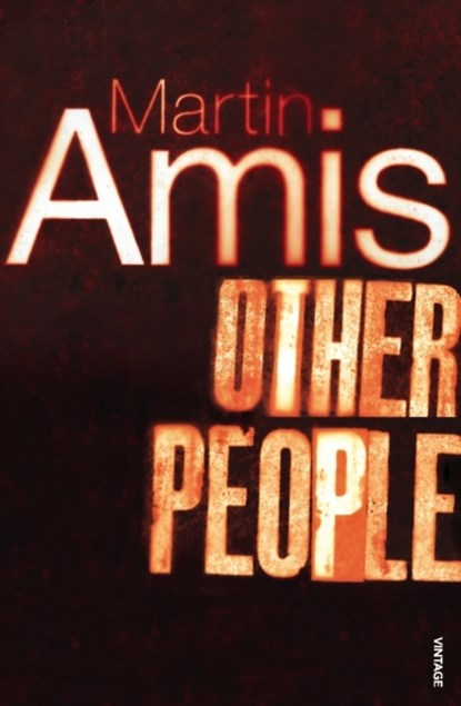 Other People, Martin Amis - Paperback - 9780099769019
