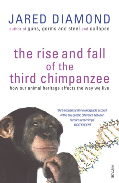 The Rise And Fall Of The Third Chimpanzee, Jared Diamond - Paperback - 9780099913801