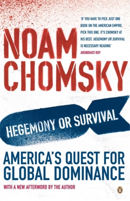 Hegemony or Survival, Noam Chomsky - Paperback - 9780141015057