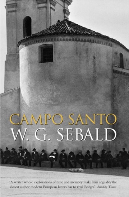 Campo Santo, W. G. Sebald - Paperback - 9780141017860